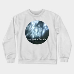 My Kind Of Therapy 07 ROUND Crewneck Sweatshirt